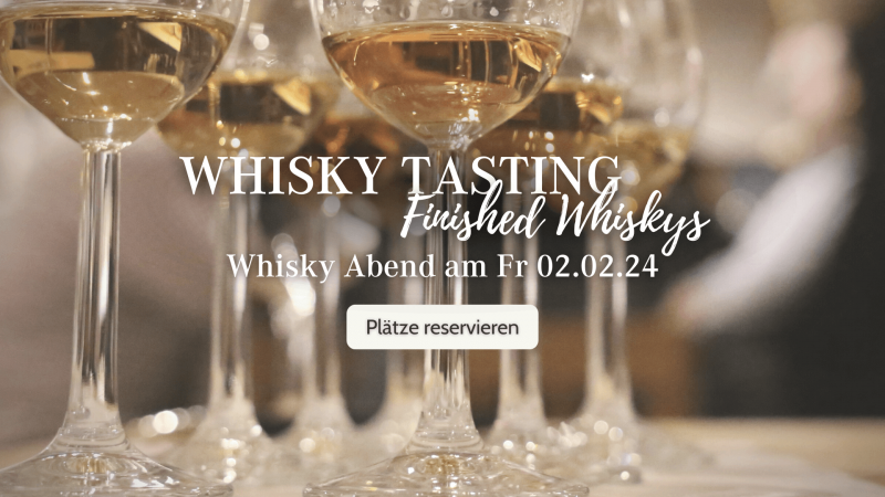 WHISKY TASTING Finished Whiskys | Fr 2.2.24 